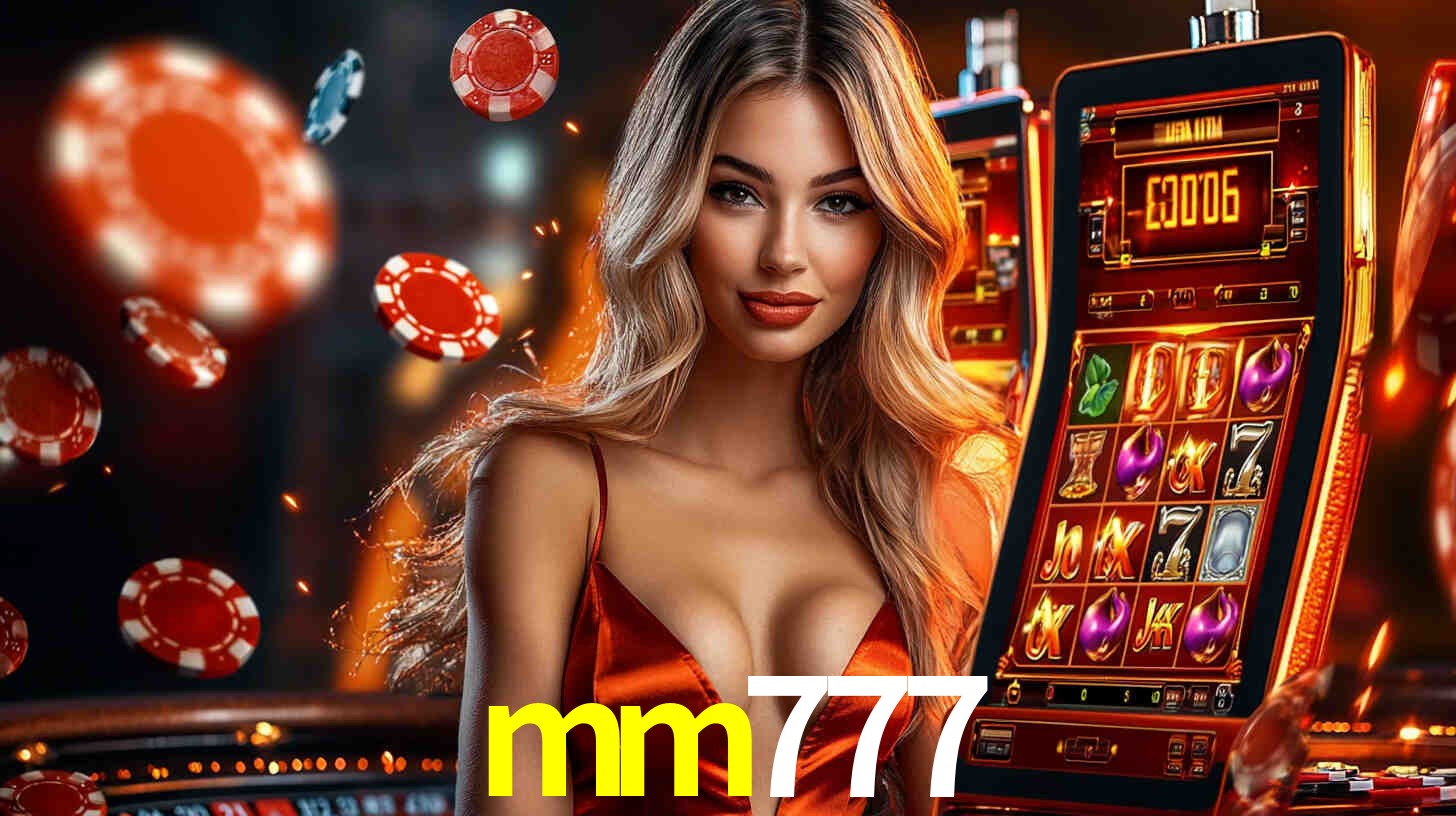 mm777: Jogos de Caça-Níqueis-Altas Recompensas, Roleta-Velocidade, Blackjack-Desafios Máximos